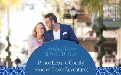 Prince Edward Country, Ontario – Food & Travel Weekend – Couples Getaway